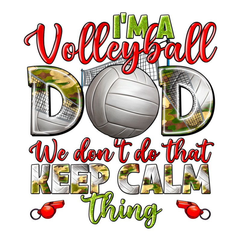 I'm A Volleyball Dad We Don't Do That Keep Calm Urban Heavy Tee by BundleAndBundleShop | Teevron