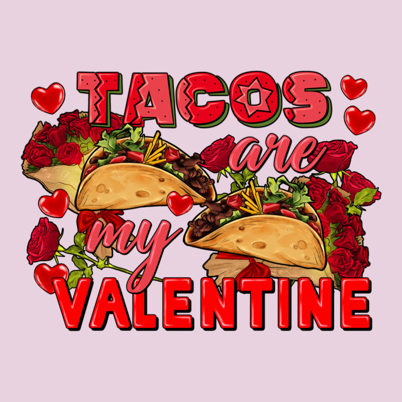 Tacos Are My Valentine Valentine's Day Ladies Tee by FaDigitalArtStudio | Teevron