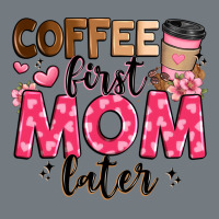Coffee First Mom Later Heavyweight Sweatshirt | Teevron