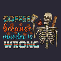 Coffee Because Murder Is Wrong Bbs Vintage Tee | Teevron