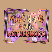 Mind Your Own Motherhood Mother's Day Vintage Tee | Teevron