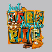 Just Here For The Pie Long Sleeve Tee | Teevron