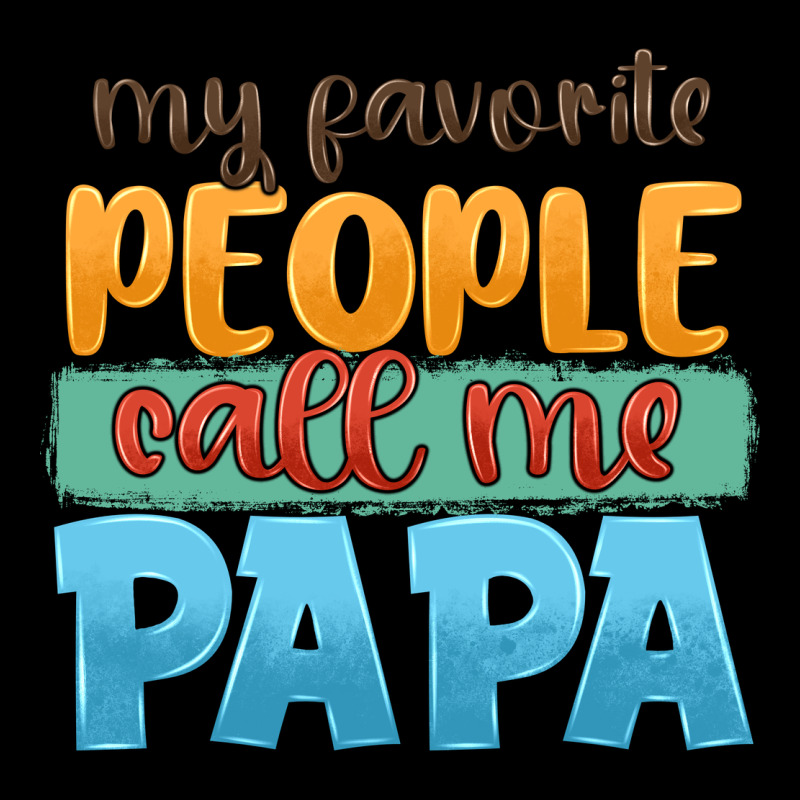 My Favorite People Call Me Papa Heavyweight Sweatshirt by JahusDesignShop | Teevron