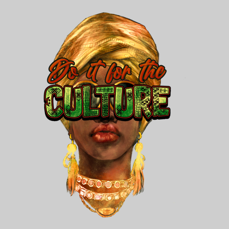 Do It For The Culture Premium Tee by HowdyJamesFarm | Teevron