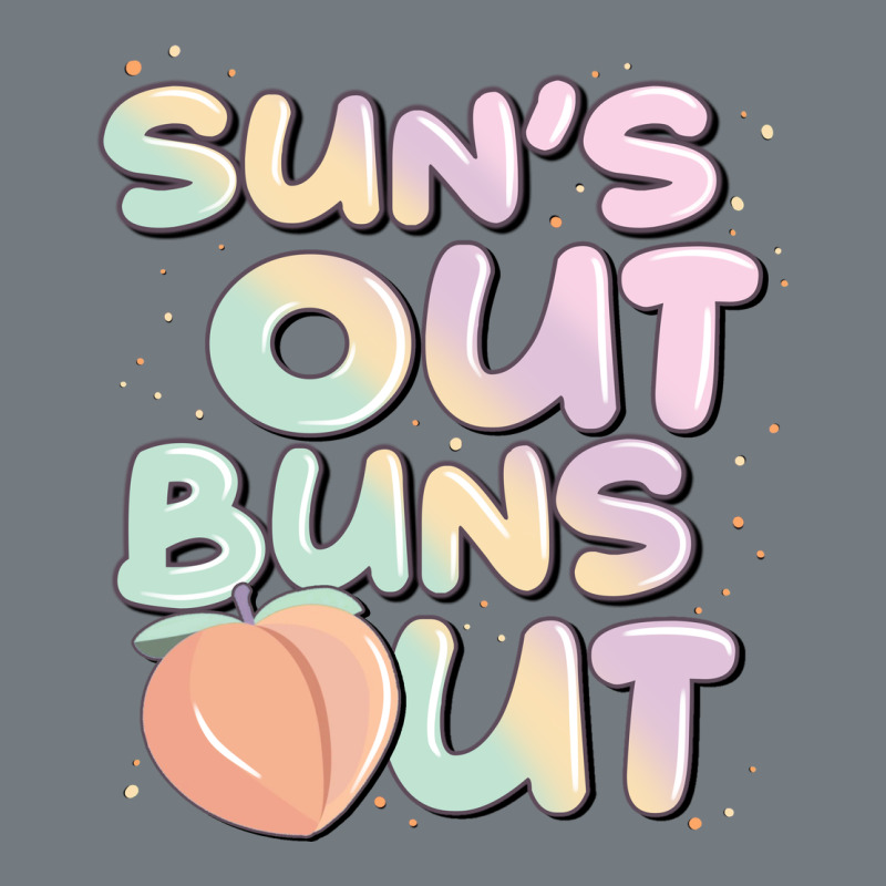Sun's Out Buns Out Heavyweight Sweatshirt by JahusDesignShop | Teevron