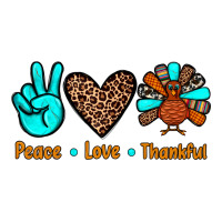 peace love thankful | Teevron