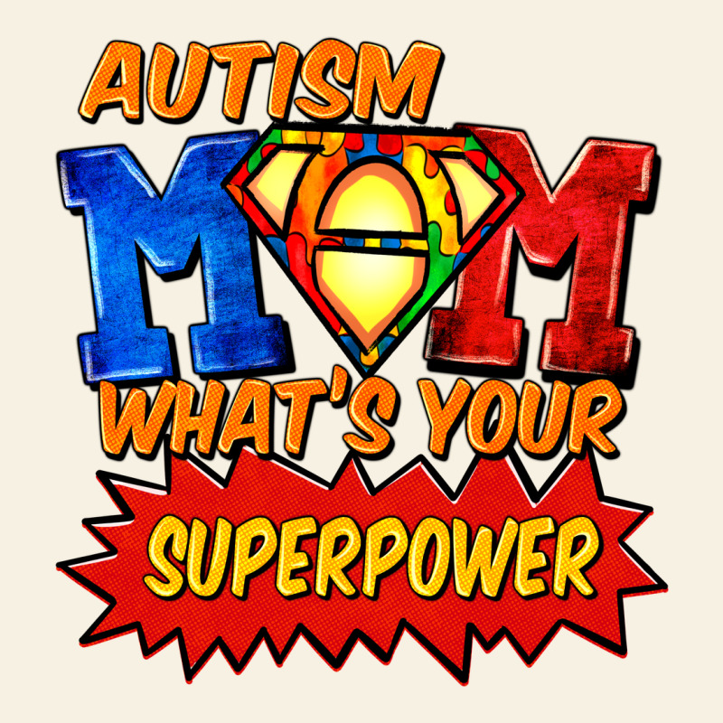 Autism Mom What's Your Superpower Mother's Day Vintage Tee by FaDigitalArtStudio | Teevron