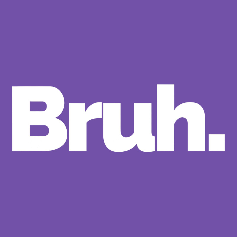 That Says Bruh Premium Sweatshirt by maiPhamDesign | Teevron