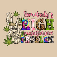 Somebody's High Maintenance  Problem Heavyweight Sweatshirt | Teevron