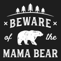 Beware Mama Bear Mom Protect Strong Mother Graphic Clip Art T Shirt Heavyweight Hoodie | Teevron
