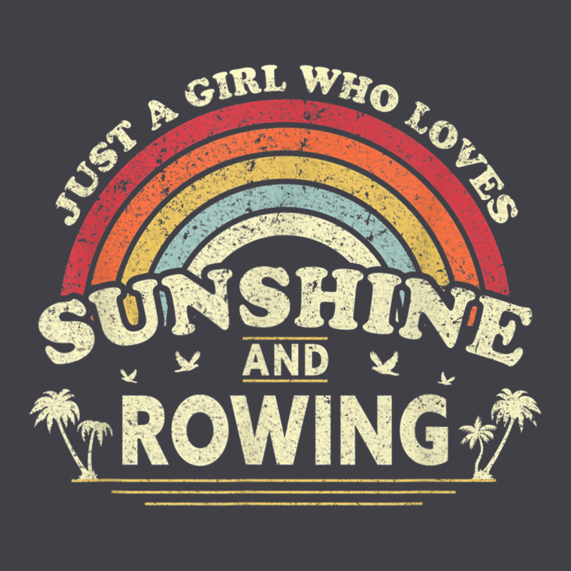 Rowing  . Just A Girl Who Loves Sunshine And Rowing Heavyweight Hoodie by DesignPulse | Teevron
