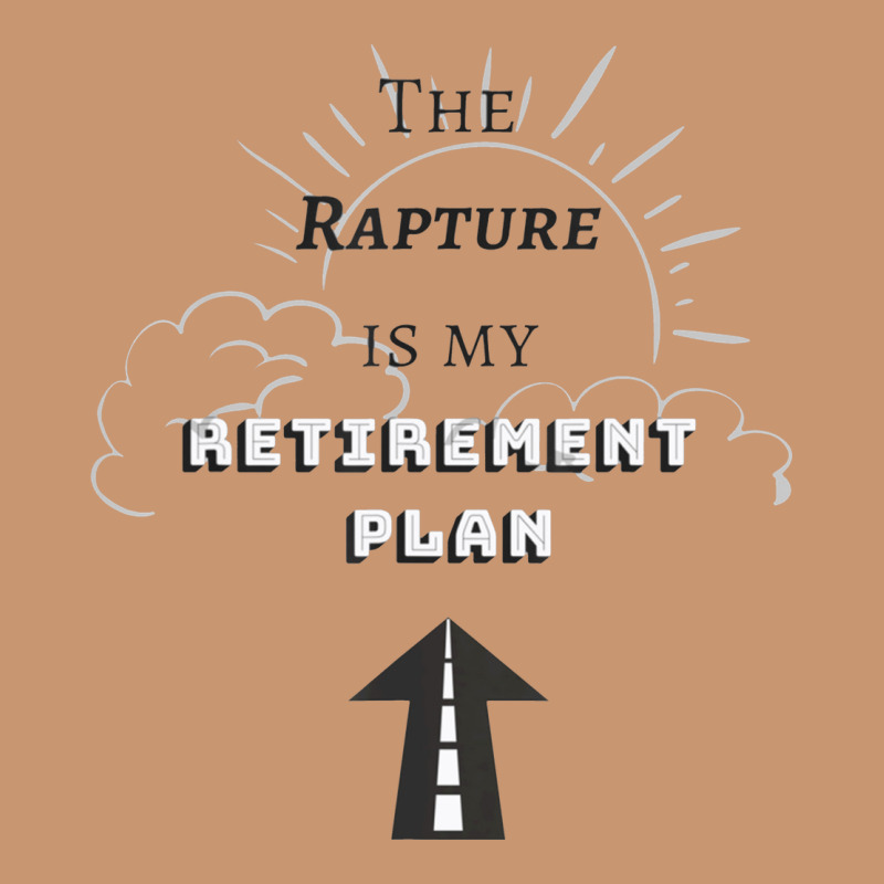 The Rapture Is My Retirement Plan Bible Heaven Jesus Heavyweight Hoodie by PixelWave | Teevron