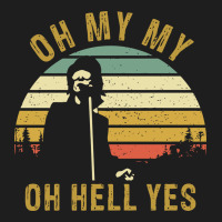 Oh My My Oh Hell Yes Petty Funny Music Fans Gifts Heavyweight Hoodie | Teevron