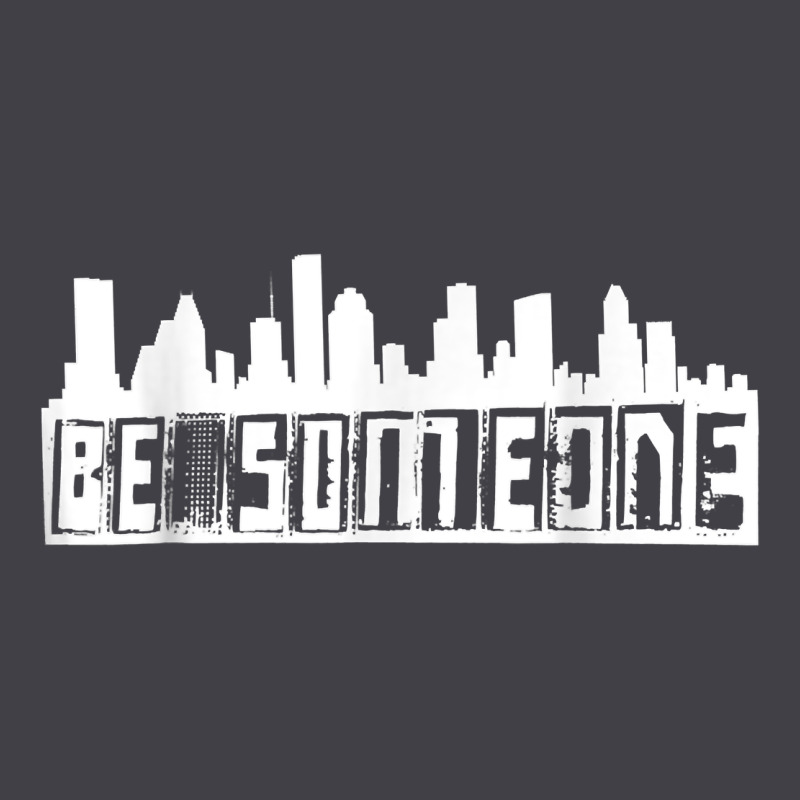 Be Someone H Town Houston Texas Skyline. T Shirt Heavyweight Hoodie by StudioElite | Teevron