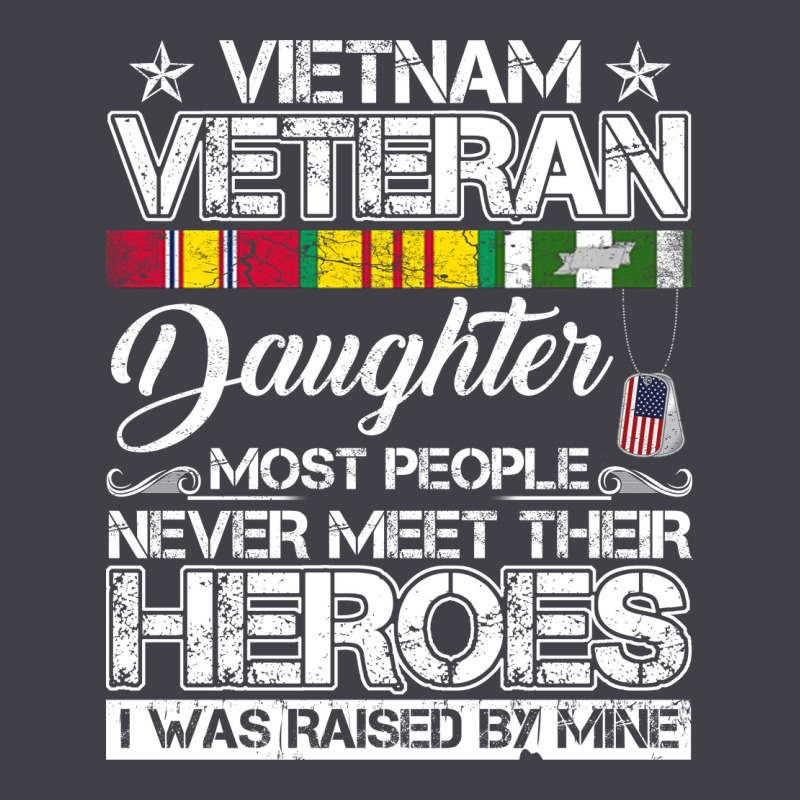 Vietnam Veteran Daughter Most People Never Meet Their Heroes Heavyweight Hoodie by SnappyArt | Teevron