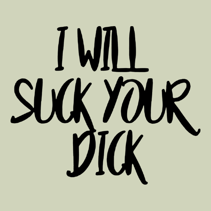 I Will Suck Your Dick Heavyweight Hoodie by FloraArt | Teevron