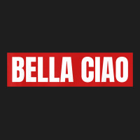 Bella Ciao Tshirt For Casa Song Lovers  Men Women Tshirt T Shirt Heavyweight Hoodie | Teevron