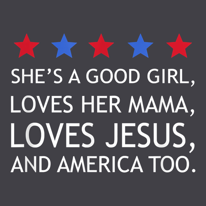 She's A Good Girl, She's Loves Her Mama, Loves Jesus T Shirt Heavyweight Hoodie by FloraArt | Teevron