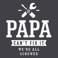 If Papa Can't Fix It We're All Screwed - Fathers Day Heavyweight Hoodie | Teevron