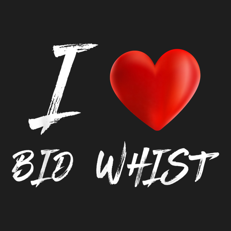 I Love Heart Bid Whist Card Game T Shirt Heavyweight Hoodie by ArtMosaic | Teevron