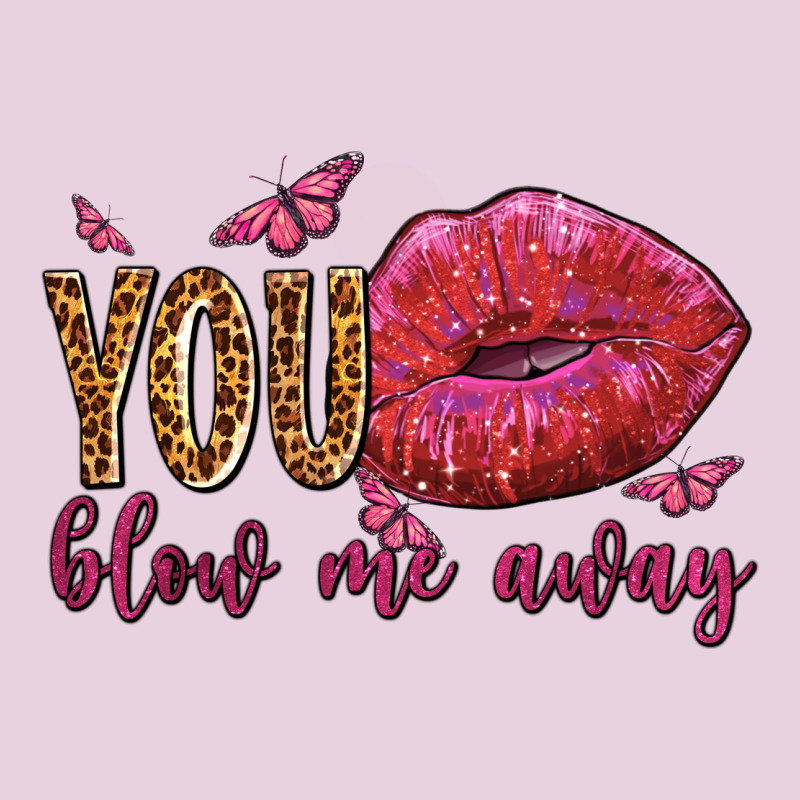 You Blow Me Away Olivia Ladies Tee by OliviaCreatesArt | Teevron