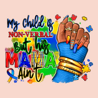 My Child Is Non Verbal But His Mama Aint Afro Urban Hoodie | Teevron