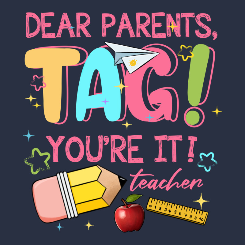 Dear Parents Tag Youre It Teacher Heavyweight Sweatshirt by JahusDesignShop | Teevron