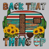 Back That Thing Up Classic Tee | Teevron