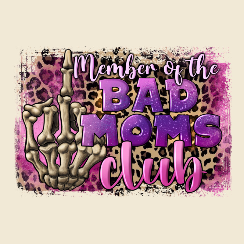 Member Of The Bad Moms Club Mother's Day Premium Tee by CowGirlArtShop | Teevron