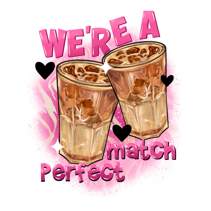 We're A Perfect Match Valentine's Day Ladies Tee by FaDigitalArtStudio | Teevron