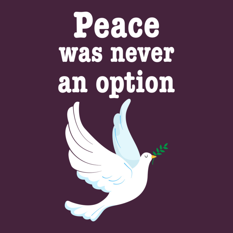 Peace Was Never An Option Long Sleeve Tee by Bettercallsaul | Teevron