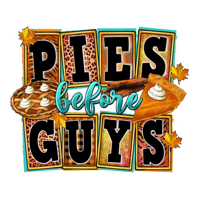 Pies Before Guys Long Sleeve Tee by FaDigitalArtStudio | Teevron