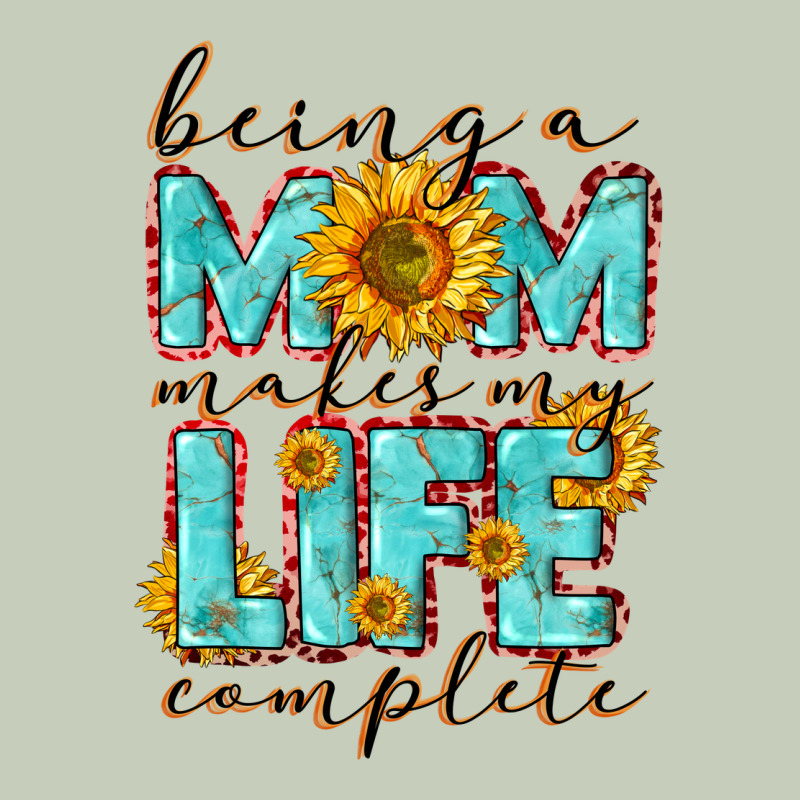Being A Mom Makes My Life Complete Mother's Day Classic Tee by CowGirlArtShop | Teevron