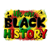 we are black history | Teevron