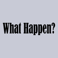 What Happen Heavyweight Hoodie | Teevron