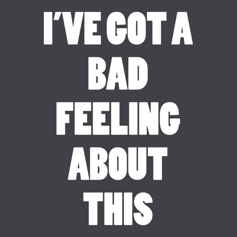 Ive Got Bad Feeling Heavyweight Hoodie by artisFamous | Teevron