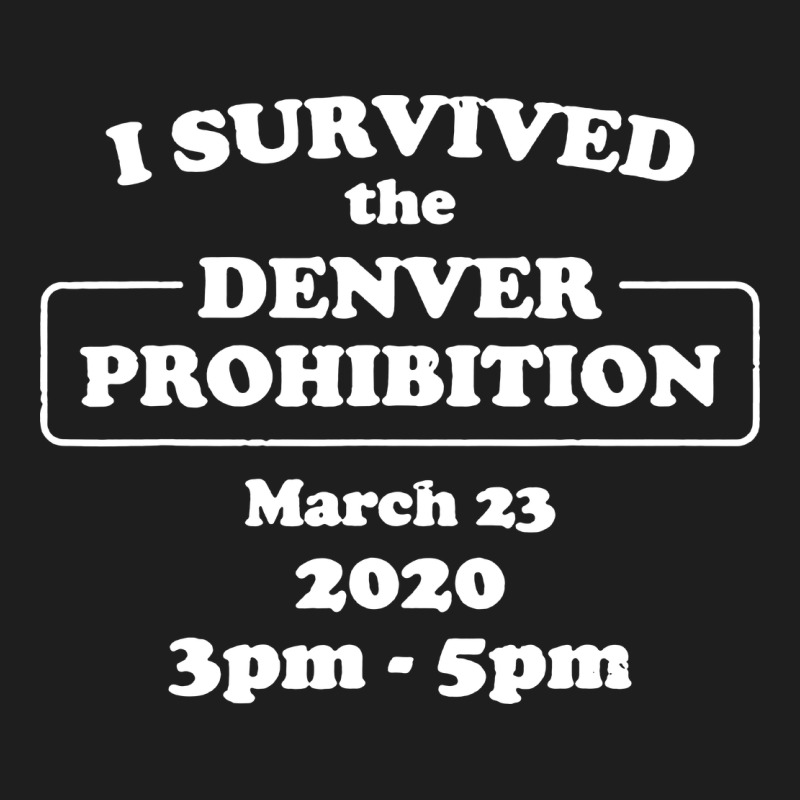 I Survived Denver Prohibition 2020 Heavyweight Hoodie by artisFamous | Teevron