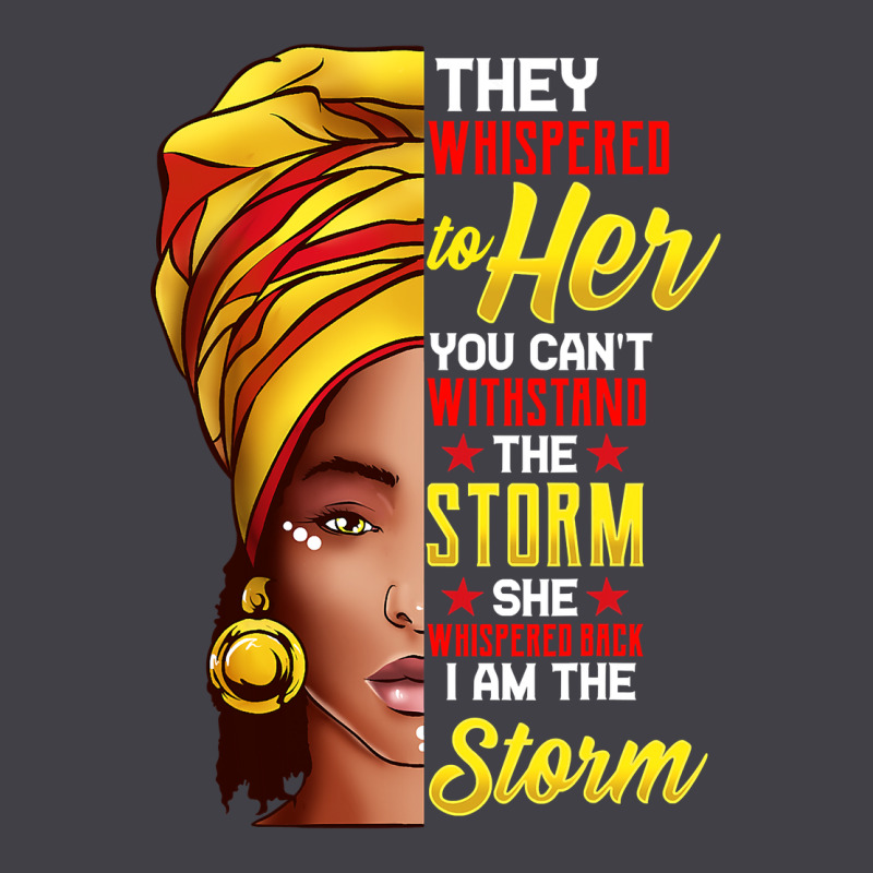 Black History Month Shirt African Woman Afro I Am The Storm T Shirt Heavyweight Hoodie by artisFamous | Teevron