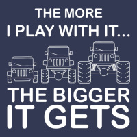 Cool The More I Play With It...the Bigger It Gets Men Women T Shirt Heavyweight Hoodie | Teevron