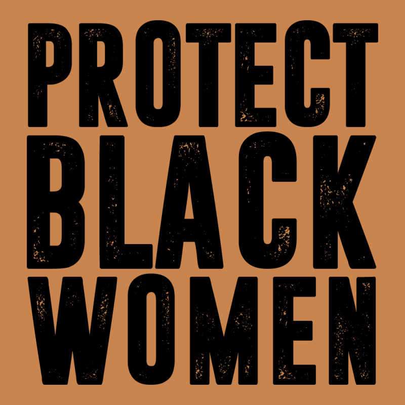 Protect Black Women Quotes Heavyweight Hoodie by artisFamous | Teevron