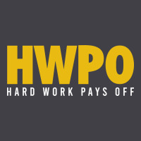 Hwpo - Hard Work Pays Off Heavyweight Hoodie | Teevron