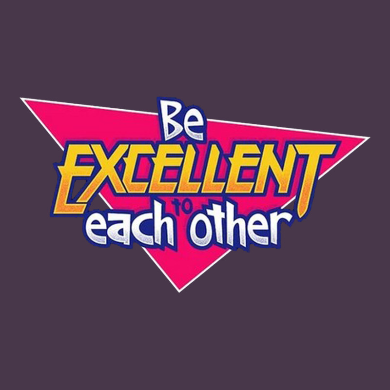 Be Excellent To Each Other Heavyweight Hoodie by artisFamous | Teevron