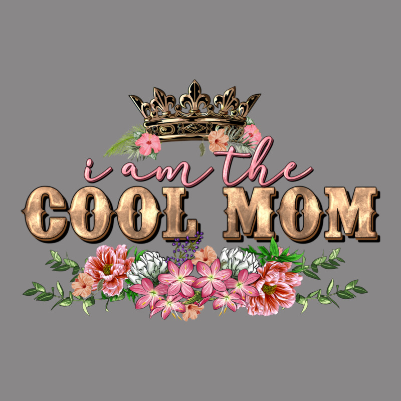 I Am The Cool Mom Mother's Day Vintage Tee by FaDigitalArtStudio | Teevron