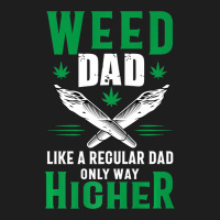 Weed Dad Le.ga.li.ze Ma.riju.a.na Pot Weed Gift   T Shirt Heavyweight Hoodie | Teevron