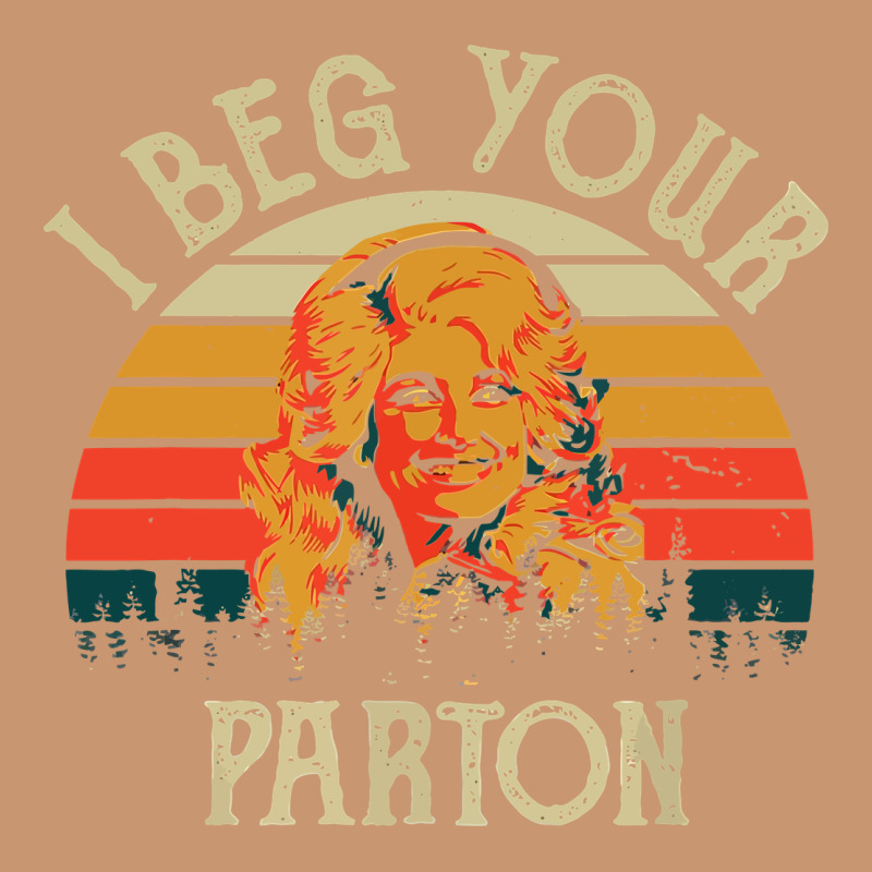 Vintage I Beg Your Parton Heavyweight Hoodie by artisFamous | Teevron