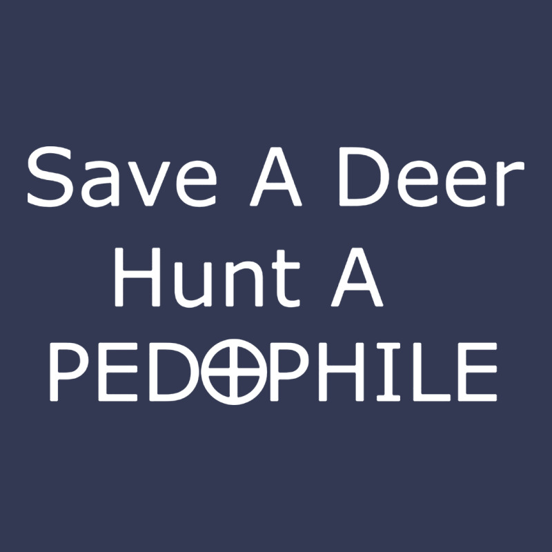 Save A Deer   Hunt A Pedophil Heavyweight Hoodie by artisFamous | Teevron