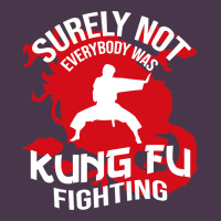 Surely Not Everybody Was Kung Fu Fighting Heavyweight Hoodie | Teevron