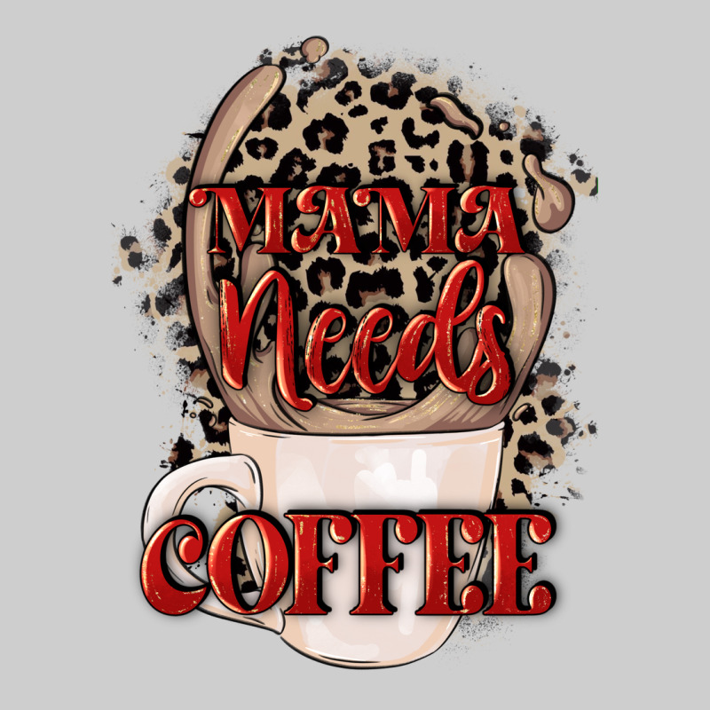 Mama Needs Coffee Mother's Day Premium Tee by CowGirlArtShop | Teevron