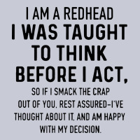I Am A Redhead I Was Taught To Think Heavyweight Hoodie | Teevron