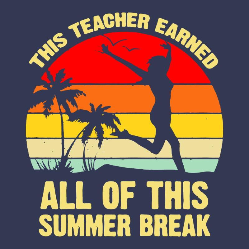 Vintage This Teacher Earned All Of This Summer Break Heavyweight Hoodie by artisFamous | Teevron